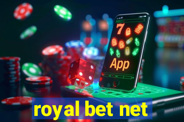 royal bet net